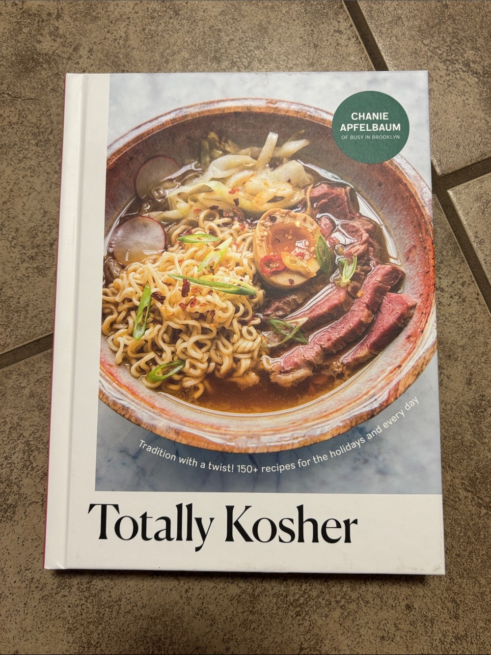 Totally Kosher Hardover Cookbook by Chanie Apfelbaum